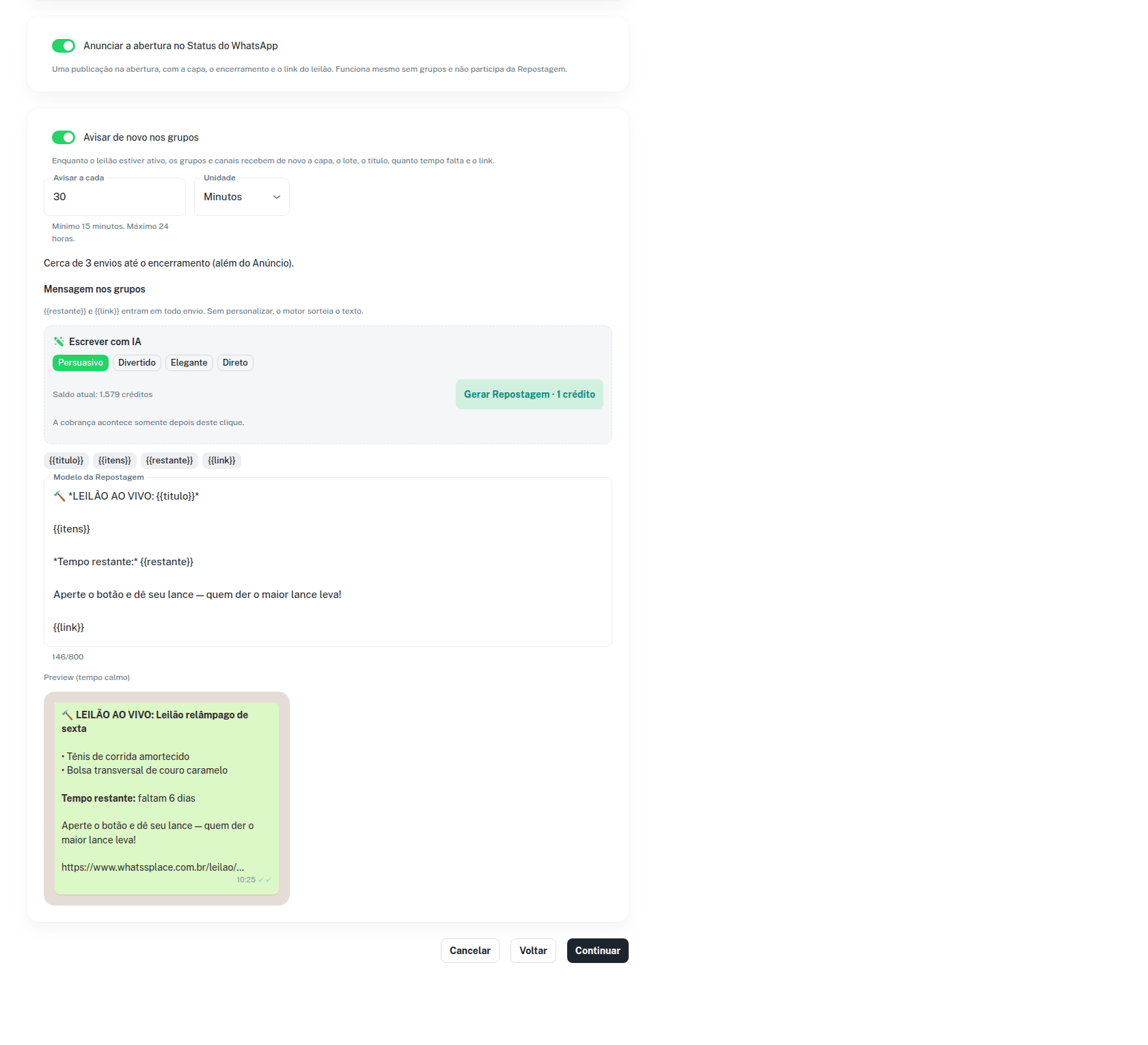 Final da etapa Divulgação com Anunciar a abertura no Status do WhatsApp e Avisar de novo nos grupos a cada 30 minutos, com o modelo e a prévia da Repostagem