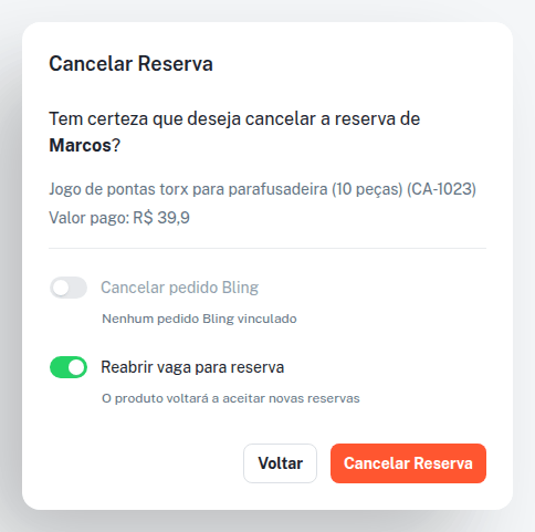 Diálogo Cancelar Reserva com Cancelar pedido Bling desativado (nenhum pedido Bling vinculado) e Reabrir vaga para reserva ligado