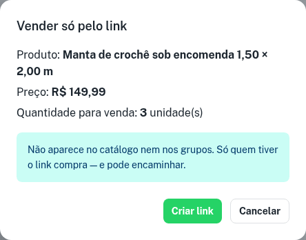 Diálogo Vender só pelo link com produto, preço e quantidade